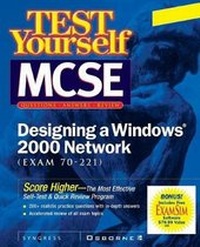 Enlarge image Cover: Test Yourself MCSE Designing A Windows 2000 Network (Exam 70-221) - Osborne/McGraw-Hill