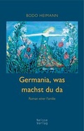 Cover: Germania, was machst du da - Neisse Verlag