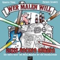 Cover: Wer malen will, muss rocken k&ouml;nnen! - Reiffer, A