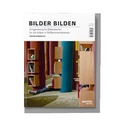 Cover: Bilder bilden - Was mit Kindern