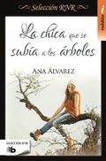 Cover: La chica que se subia a los arboles / The Girl Who Used to Climb Trees - B de Bolsillo