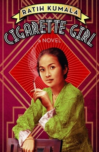 Abbildung von: Cigarette Girl - Monsoon Books Pte Ltd