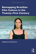 Cover: Remapping Brazilian Film Culture in the Twenty-First Century - Routledge