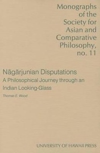 Enlarge image Cover: Nagarjunian Disputations - University of Hawai'i Press
