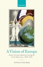 Cover: A Vision of Europe - OUP eBook