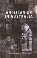Cover: Anglicanism in Australia - Melbourne University Press