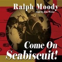 Abbildung von: Come on Seabiscuit - Blackstone Audiobooks,U.S.