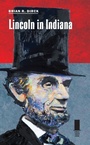 Cover: Lincoln in Indiana - Southern Illinois University Press