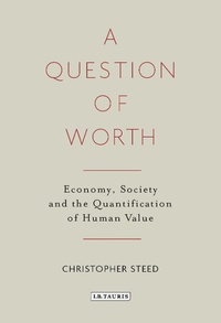 Enlarge image Cover: A Question of Worth - I.B. Tauris