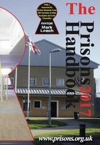 Enlarge image Cover: The Prisons Handbook 2017 - Prisons.Org.Uk Ltd