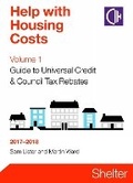 Cover: Help With Housing Costs Volume 1: Guide To Universal Credit And Council Tax Rebates 2017-2018 - Chartered Institute of Housing