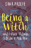 Cover: Being a Witch, and Other Things I Didn't Ask for - Trindles and Green