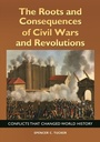 Cover: The Roots and Consequences of Civil Wars and Revolutions - ABC-CLIO