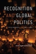 Cover: Recognition and Global Politics - Manchester University Press