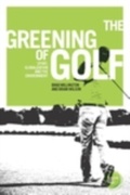 Cover: The Greening of Golf - Manchester University Press
