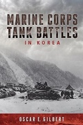 Cover: Marine Corps Tank Battles in Korea - Casemate Publishers