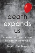 Cover: Death Expands Us - Lioncrest Publishing