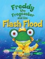 Cover: Freddy the Frogcaster and the Flash Flood - Simon + Schuster Inc.