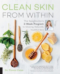 Abbildung von: Clean Skin from Within - Fair Winds Press