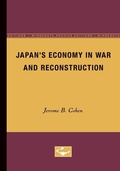 Cover: Japan's Economy in War and Reconstruction - University of Minnesota Press