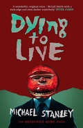 Cover: Dying to Live: Volume 6 - Orenda Books