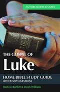 Cover: The Gospel of Luke Bible Study Guide - Faithbuilders Publishing