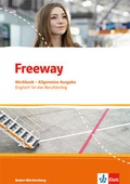 Cover: Freeway. Englisch f&uuml;r berufliche Schulen. Ausgabe Baden-W&uuml;rttemberg - Klett