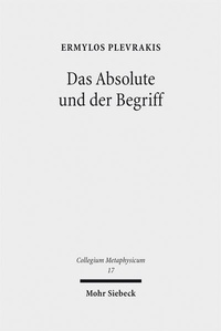 Abbildung von: Das Absolute und der Begriff - Mohr Siebeck