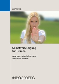Abbildung von: Selbstverteidigung für Frauen - Boorberg