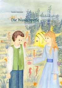 Enlarge image Cover: Die Wunschperle - Books on Demand