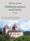 Cover: Gl&uuml;hw&uuml;rmchen und Liebe - neobooks