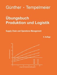 Abbildung von: Übungsbuch Produktion und Logistik - BoD - Books on Demand