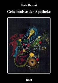 Abbildung von: Geheimnisse der Apotheke - Books on Demand