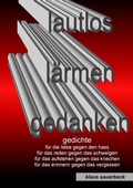 Cover: Lautlos l&auml;rmen Gedanken - BoD - Books on Demand