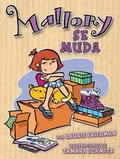 Cover: Mallory Se Muda - Ediciones Lerner