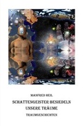 Cover: Traum(an)deutung / Schattengeister besiedeln unsere Tr&auml;ume - epubli
