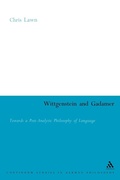 Cover: Wittgenstein and Gadamer - Continuum International Publishing Group Ltd.