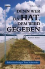 Cover: Denn wer da hat, dem wird gegeben - CMZ
