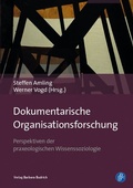 Cover: Dokumentarische Organisationsforschung - Verlag Barbara Budrich