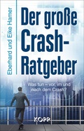 Cover: Der gro&szlig;e Crash-Ratgeber - Kopp Verlag