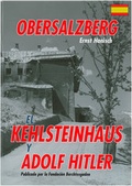 Cover: Obersalzberg el Kehlsteinhaus y Adolf Hitler - Plenk Media und Verlag