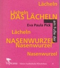 Cover: Das L&auml;cheln am Fu&szlig;e der Nasenwurzel - Saarl&auml;ndisches K&uuml;nstlerhaus