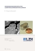 Cover: Hei&szlig;rissbildung beim gepulsten Laserstrahlschwei&szlig;en von Aluminium - TEWISS
