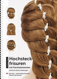 Abbildung von: Hochsteckfrisuren mit Flechtelementen - HAARE & MEHR