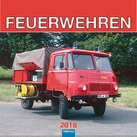 Abbildung von: Technikkalender Feuerwehren 2018 - Trötsch Verlag GmbH & Co. KG