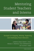 Cover: Mentoring Student Teachers and Interns - Rowman & Littlefield Publishers