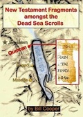 Cover: New Testament Fragments Amongst the Dead Sea Scrolls - Creation Science Movement