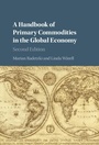 Cover: A Handbook of Primary Commodities in the Global Economy - Cambridge University Press