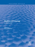 Cover: Routledge Revivals: Medieval Archaeology (2001) - Routledge