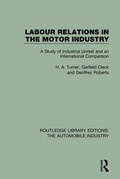 Cover: Labour Relations in the Motor Industry - Routledge